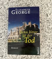 Elizabeth George.  Denn bitter ist der Tod Hessen - Schöneck Vorschau