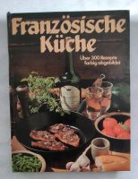 Kochbuch "Die französische Küche" Bayern - Mainaschaff Vorschau