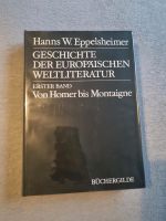 Geschichte der europäischen Weltliteratur. Erster Band Von Homer Nordrhein-Westfalen - Haan Vorschau