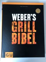 Grillbibel - Weber • Webergrill • neu Bayern - Nabburg Vorschau