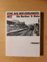 Züge aus der Vergangenheit Die Berliner S-Bahn Transit 1981 Berlin - Charlottenburg Vorschau