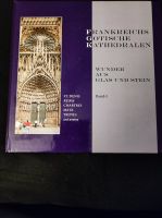 Manfred Gühler - Frankreichs Gotische Kathedralen (2 Bände) Hessen - Viernheim Vorschau