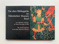 Hans Lanz, Die alten Bildteppiche im Historischen Museum Basel Dortmund - Innenstadt-Ost Vorschau