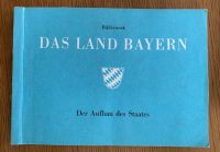 Bilderwerk "Das Land Bayern" - Der Aufbau des Staates / Rarität Bayern - Schwabmünchen Vorschau