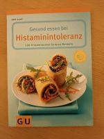 Histaminintoleranz Kochbuch von Anne Kamp Nordrhein-Westfalen - Steinfurt Vorschau