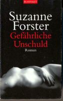 Gefährliche Unschuld, Liebesroman, von Suzanne Forster #2 Nordrhein-Westfalen - Castrop-Rauxel Vorschau