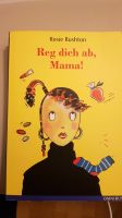 Reg dich ab Mama Rosi Rushton Baden-Württemberg - Philippsburg Vorschau