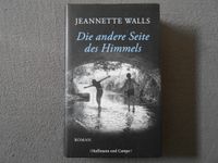 Jeannette Walls " Die andere Seite des Himmels " gebunden Nordrhein-Westfalen - Bottrop Vorschau