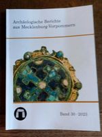 Archäologische Berichte MV Band 30/ 2023 Müritz - Landkreis - Penzlin Vorschau