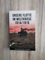 Unsere Flotte im Weltkriege 1914/1916 Schleswig-Holstein - Dahmker Vorschau