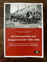 NS-Zwangsarbeit und Kriegswirtschaft 1939-1945 Buch Dresden - Loschwitz Vorschau