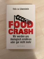 Felix zu Löwenstein Food Crash Hessen - Gießen Vorschau