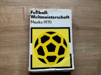 Hardcover Buch Fußball Weltmeisterschaft Mexiko 1970 Bücher Sport Bayern - Glonn Vorschau