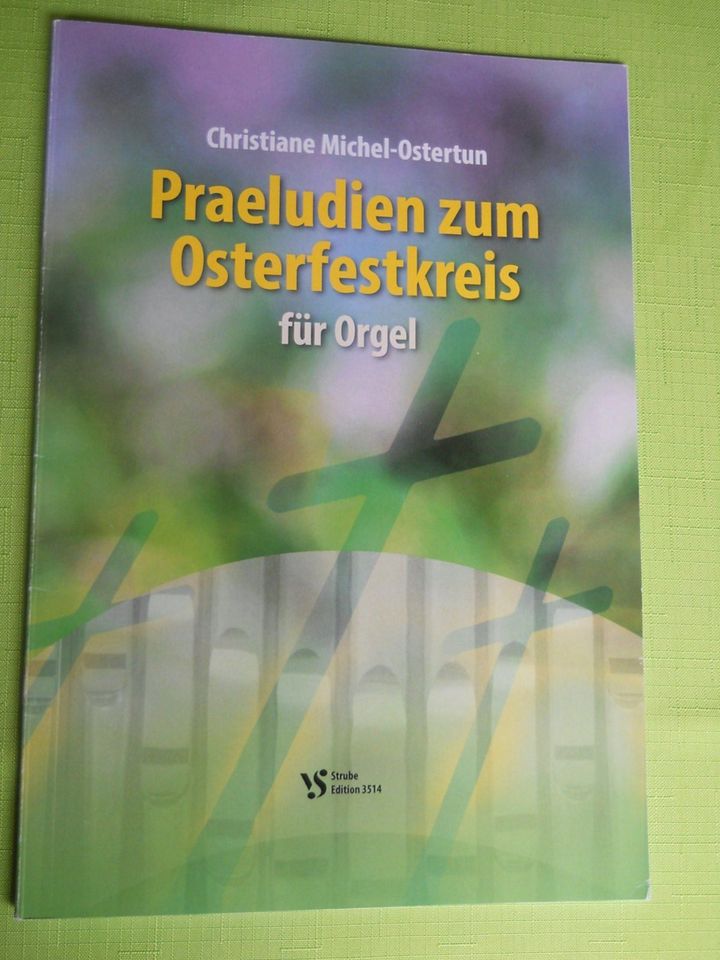 Paeludien zum Osterfestkreis für Orgel, neu zum halben Preis in Stuttgart