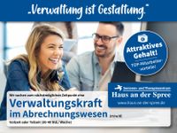 Verwaltungskraft im Abrechnungswesen (m/w/d) Friedrichshain-Kreuzberg - Friedrichshain Vorschau