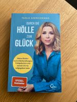 Bestseller Buch „Durch die Hölle zum Glück“ Tanja Szewczenko Bayern - Cadolzburg Vorschau