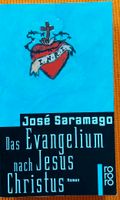 José Saramago. Das Evangeliuim nach Jesus Christus.Roman 1998 Nordrhein-Westfalen - Wiehl Vorschau