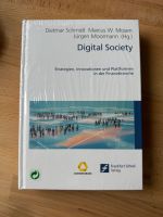 Buch: Digital Society / Dietmar Schmidt, Marcus W. Mosen Hessen - Gießen Vorschau