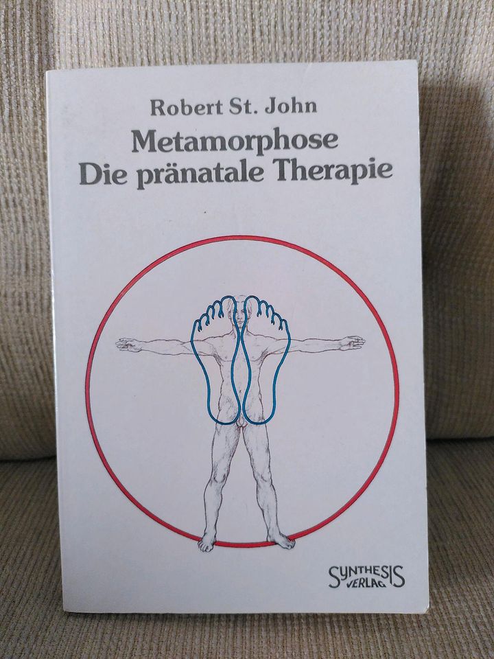 Robert st John Metamorphose die pränatale Therapie Fußtreflexzone in Wachtberg