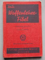 Waffenlehre Fibel - Wehrmacht  - SEHR SELTEN  - Bayern - Nördlingen Vorschau