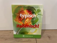 Kochbuch typisch italienisch! Die besten Originalrezepte Niedersachsen - St. Andreasberg Vorschau