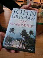 John Grisham Das Manuskript Roman Nordrhein-Westfalen - Dinslaken Vorschau