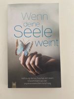 Buch Wenn die Seele weint Schleswig-Holstein - Itzehoe Vorschau