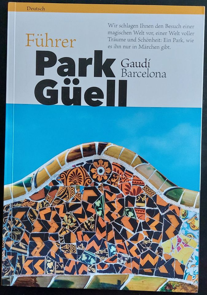 Führer Park Güell, Barcelona (Guies) in Nürnberg (Mittelfr)