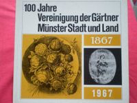 100 Jahre Vereinigung der Gärtner Münster Stadt & Land. Gartenbau Münster (Westfalen) - Angelmodde Vorschau