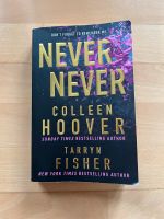 Never Never - Colleen Hoover / Tarryn Fisher Baden-Württemberg - Tübingen Vorschau