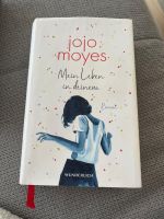 Roman , Jojo Moyes - mein Leben in deinem Schleswig-Holstein - Norderstedt Vorschau