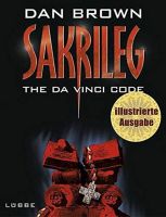 Dan Brown - Sakrileg - The da vinci Code - Illustrierte Ausgabe Nordrhein-Westfalen - Dülmen Vorschau