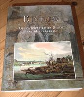 Buch Bingen -Geschichte einer Stadt am Mittelrhein neu! Rheinland-Pfalz - Badenheim Vorschau