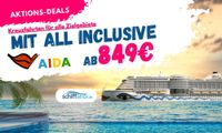 AIDA  - All inclusive Kreuzfahrten Deals, 7 - 21 Nächte Nordrhein-Westfalen - Unna Vorschau