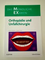 Mex - Das mündliche Examen: Orthopädie und Unfallchirurgie Bayern - Neu Ulm Vorschau