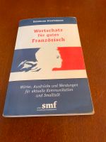 Wortschatz für gutes Französisch. Wörter, Ausdrücke Frankfurt am Main - Bockenheim Vorschau