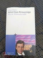 Amerikas Kreuzzüge (Claus Kleber) Rheinland-Pfalz - Salmtal Vorschau