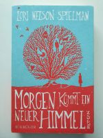 Buch: Morgen kommt ein neuer Himmel - Lori Nelson Spielman, Roman Nordrhein-Westfalen - Geldern Vorschau