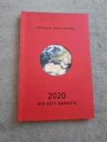 Die Zeit Danach 2020,Margit Kaufmann Nordrhein-Westfalen - Schwelm Vorschau