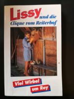 Lissy und die Clique vom Reiterhof * Viel Wirbel um Roy * Nordrhein-Westfalen - Kamp-Lintfort Vorschau