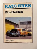 Ratgeber Kfz Elektrik DDR Trabant Wartburg Lada Skoda Sachsen-Anhalt - Thale Vorschau