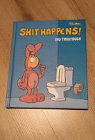 Comic-Buch "Shit Happens - Das Tröstebuch" Sachsen - Schlema Vorschau