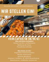 Mitarbeiter gesucht! Balkan Bäckerei Aschaffenburg Bayern - Aschaffenburg Vorschau
