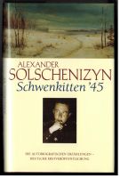 Alexander Solschenizyn, Schwenkitten `45, wie neu  Schwenkitten ` Baden-Württemberg - Walldürn Vorschau