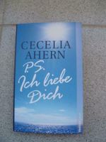 P.S. Ich liebe Dich von Cecelia Ahern (Taschenbuch, 2004) Baden-Württemberg - Laufenburg (Baden) Vorschau