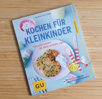 Dagmar von Cramm GU Kochbuch "Kochen für Kleinkinder" Hamburg Barmbek - Hamburg Barmbek-Süd  Vorschau