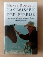 Monty Roberts - Das Wissen der Pferde - gebraucht Bayern - Straßkirchen Vorschau