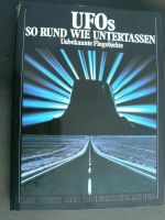 1 Buch UFOs So Rund Wie Untertassen, Unbekannte Flugobjekte** Nordrhein-Westfalen - Kirchlengern Vorschau