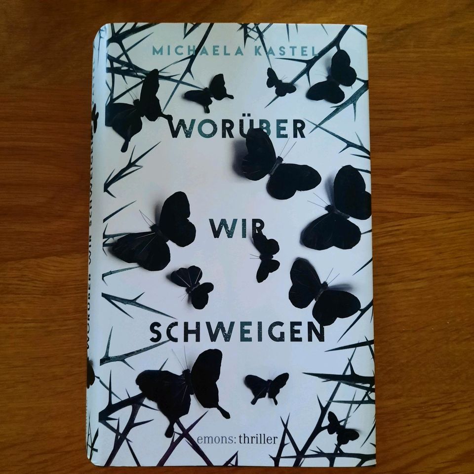 Worüber wir schweigen von Michaela Kastel in Bocholt