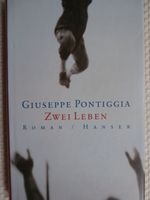 ZWEI LEBEN Roman von Giuseppe Pontiggia Schleswig-Holstein - Owschlag Vorschau